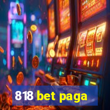 818 bet paga